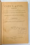 CODUL CIVIL ADNOTAT , VOL. III , de C. HAMANGIU (1925)