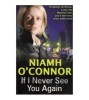 Niamh O&#039;Connor - If I never see you again - 110682