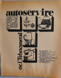 1971 Reclamă o.c.l. Tehnometal Autoservire Buc comunism, epoca aur, 24 x 20 cm