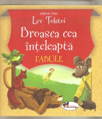 Lev Tolstoi-Broasca cea inteleapta fabule foto