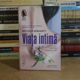 NICCOLO AMMANITI - VIATA INTIMA ( ROMAN ) , HUMANITAS , 2024 *