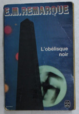 L &amp;#039; OBELISQUE NOIR par E. M. REMARQUE , 1969 foto