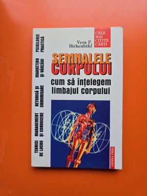 Semnalele corpului - Vera F. Birkenbihl foto