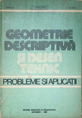 GEOMETRIE DESCRIPTIVA SI DESEN TEHNIC. PROBLEME SI APLICATII-T. IVANCEANU, V. BUZILA, I. ENECHE-232192 foto