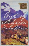 OUT OF AFRICA by KAREN BLIXEN , ANII ' 90