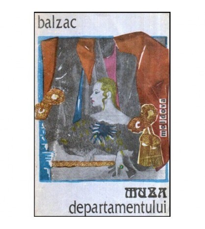 Honore de Balzac - Muza departamentului - 118942, Brosata | Okazii.ro