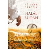 Hal&aacute;l Bud&aacute;n - P&eacute;terfy Gergely