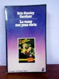 Erle Stanley Garner &ndash; La vampe aux yeux verts