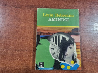 Amandoi de Liviu Rebreanu foto