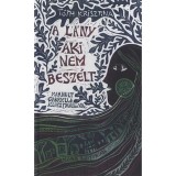 A l&aacute;ny, aki nem besz&eacute;lt - T&oacute;th Krisztina