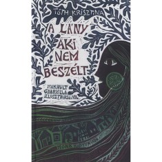 A l&aacute;ny, aki nem besz&eacute;lt - T&oacute;th Krisztina