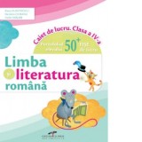 Limba si literatura romana. Caiet de lucru. Clasa a IV-a, Clasa 4, Limba Romana, Auxiliare scolare