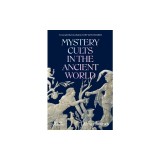 Mystery Cults in the Ancient World