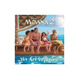 We Are Voyagers! (Disney Moana 2)
