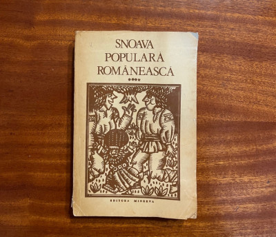 Snoava Populara Romaneasca volumul IV (1989) foto