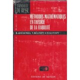 Methodes mathematiques en theorie de la fiabilite - B. Gnedenko