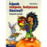 MS-1523 &Iacute;rjunk sz&eacute;pen, helyesen S&uuml;nivel! - Gyakorl&oacute; munkaf&uuml;zet 4.o. - V&eacute;g Andrea