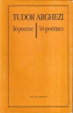 Tudor Arghezi - 50 poeme. 50 poemes