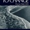 The Will to Change: Poems 1968-1970