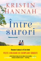Intre surori/Kristin Hannah