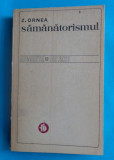 Zigu Ornea &ndash; Samanatorismul ( critica literara )