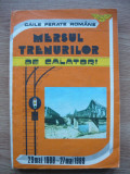 MERSUL TRENURILOR - 29 MAI 1988 - 27 MAI 1989, Polirom