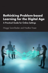 Rethinking Problem-Based Learning for the Digital Age: A Practical Guide for Online Settings foto