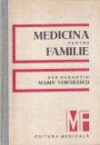Carte Medicina pentru familie Marin Voiculescu Editura Medicala 1986 768 pagini 16x24 cm Coperti cartonate Romana