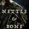 Nettle &amp; Bone