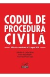 Codul de procedura civila Ed.6 Act. 23 august 2020