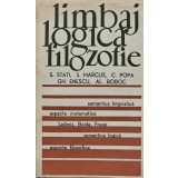Limbaj, logica, filozofie - 1968 - Sorin Stati (O318)