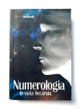 Numerologia in viata fiecaruia de Anatol Basarab