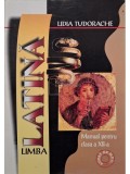 Lidia Tudorache - Limba latina - Manual pentru clasa a xi-a (Editia: 2004)