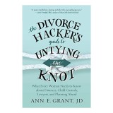 The Divorce Hacker&#039;s Guide to Untying the Knot