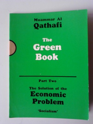 The Green Book, (part Two) - Muammar Al Qathafi, Arab Revolutionary Press (5+1)5 foto