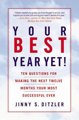 Your Best Year Yet!: Ten Questions for Making the Next Twele Months Your Most Successful Ever foto