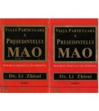 Li Zhisui - Viata particulara a presedintelui Mao vol.I si II -