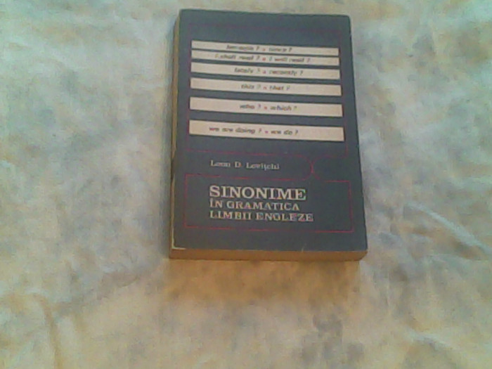 Sinonime in gramatica limbii engleze-Leon D.Levitchi