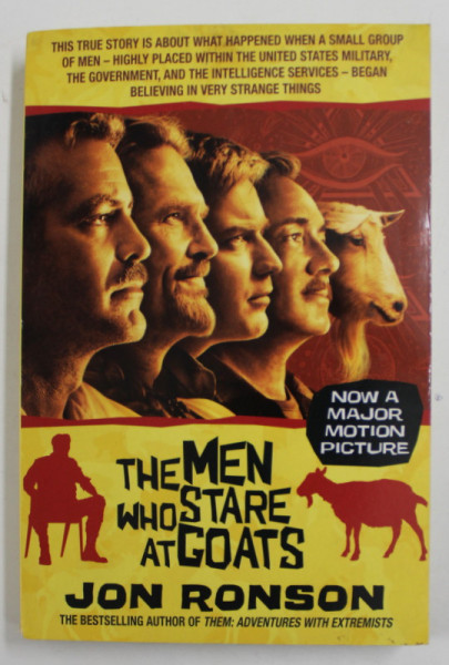 THE MEN WHO STARE AT GOATS by JON RONSON , 2005