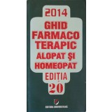 GHID FARMACOTERAPIC ALOPAT SI HOMEOPAT 2014-D. DOBRESCU, SIMONA NEGRES, LILIANA DOBRESCU-190865