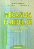 Mecanica fluidelor - Elemente tehnice, Volumul al II-lea