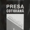 Presa cotidiana - Maurice Mouillaud, Jean Francois Tetu