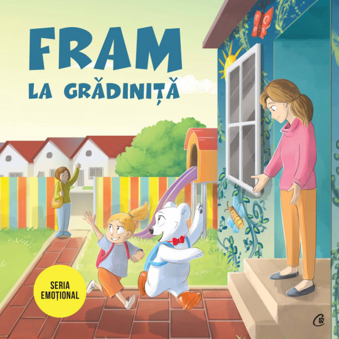 Fram La Gradinita, Alexandra Abagiu,Irina Forgaciu - Editura Curtea Veche