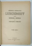 Memorii General Ludendorff Razboi Mondial Prabusirea Germaniei 1919 Vol I Editura Raspandirea Culturii Lipsa Fragment Pag 74-75