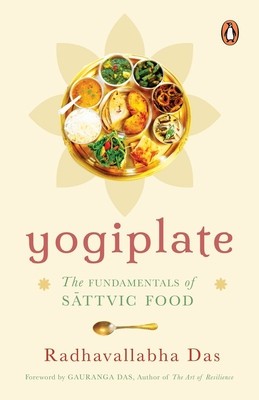 Yogiplate: The Fundamentals of Sattvic Food foto