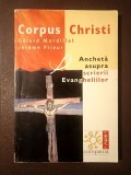 Gerard Mordillat; Jerome Prieur - Corpus Christi. Anchetă asupra scrierii Evangheliilor