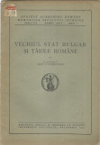 AS - N. BANESCU - VECHIUL STAT BULGAR SI TARILE ROMANE