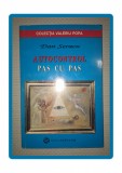 Autocontrol Pas cu Pas - Dan Seracu, Spiritualitate, Ezoterism, Editura Satya Sai, 1998