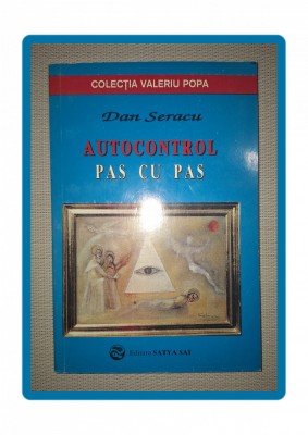 DAN SERACU - AUTOCONTROL PAS CU PAS foto