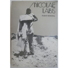 Nicolae Labis. Album memorial (editat de Secolul 20)